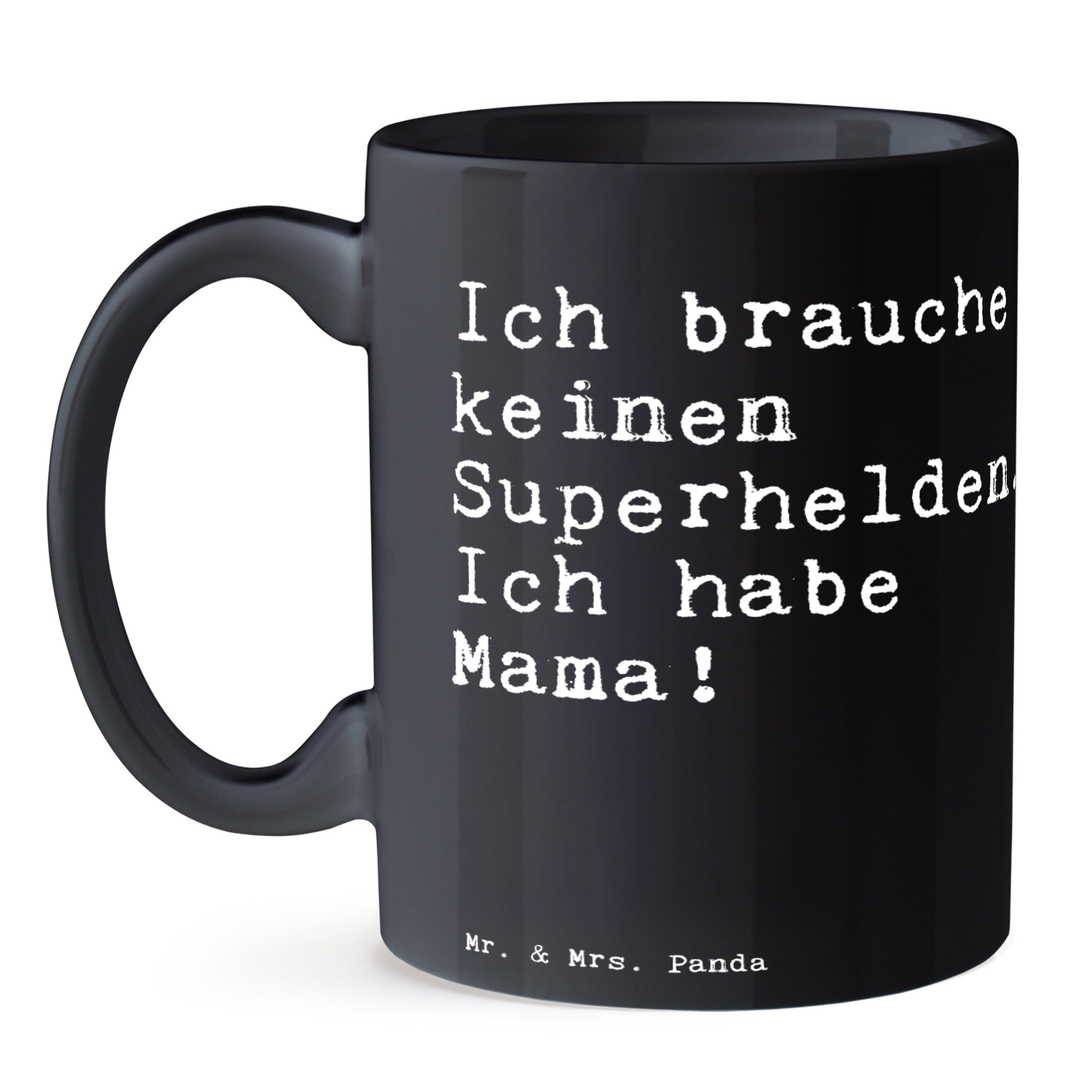 Muttertag, brauche Tasse Schwarz Mr. - Geschenk, keinen Mrs. & Ich - Superhelden.... Panda B, Keramik Schwarz