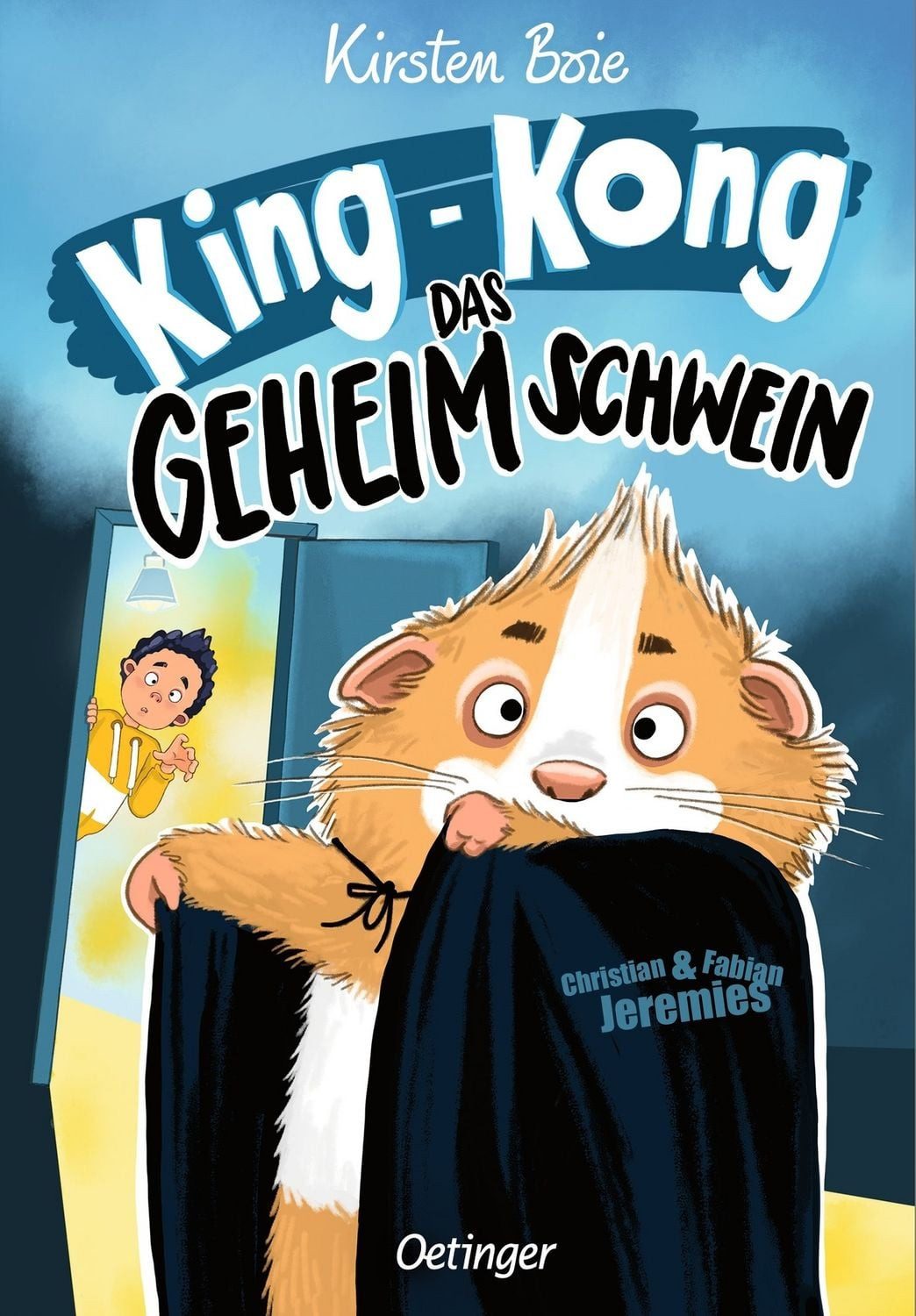 King-Kong, das Geheimschwein / Kirsten Boie