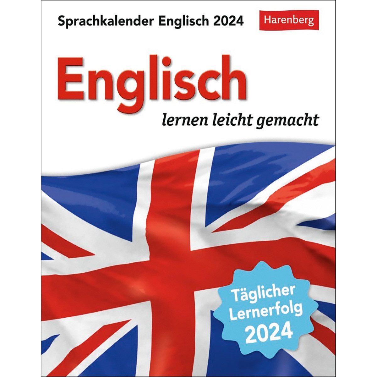 Abreißkalender Englisch Sprachkalender 2024. In nur 10 Minuten täglich Grundkenntn
