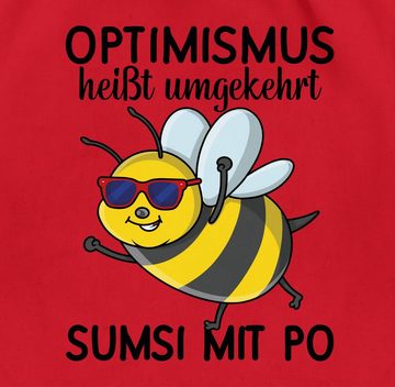 Shirtracer Turnbeutel Optimismus heißt umgekehrt Sumsi mit Po I Büro Arbeitskollegen, Sprüche Statement mit Spruch