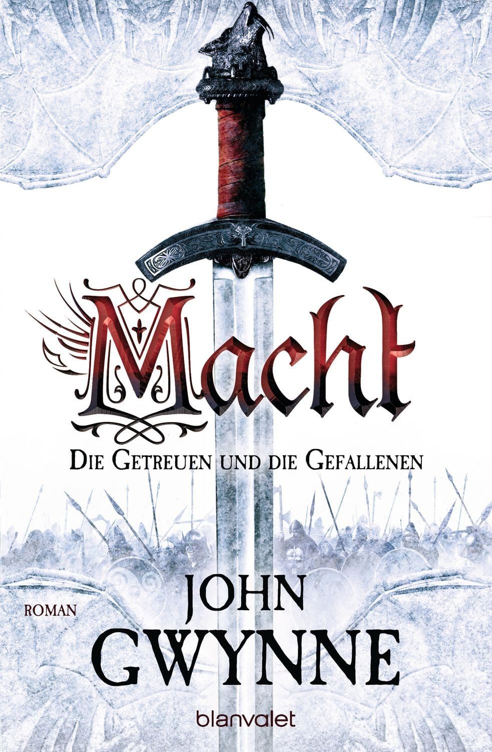 Macht - Die Getreuen und die Gefallenen 1 / John Gwynne, Roman