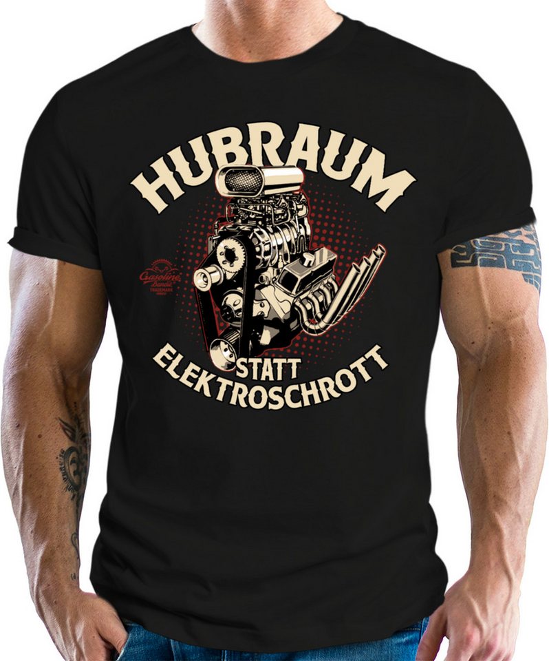 GASOLINE BANDIT® T-Shirt für US-Cars Classic Oldtimer Fans - Hubraum statt Elektro