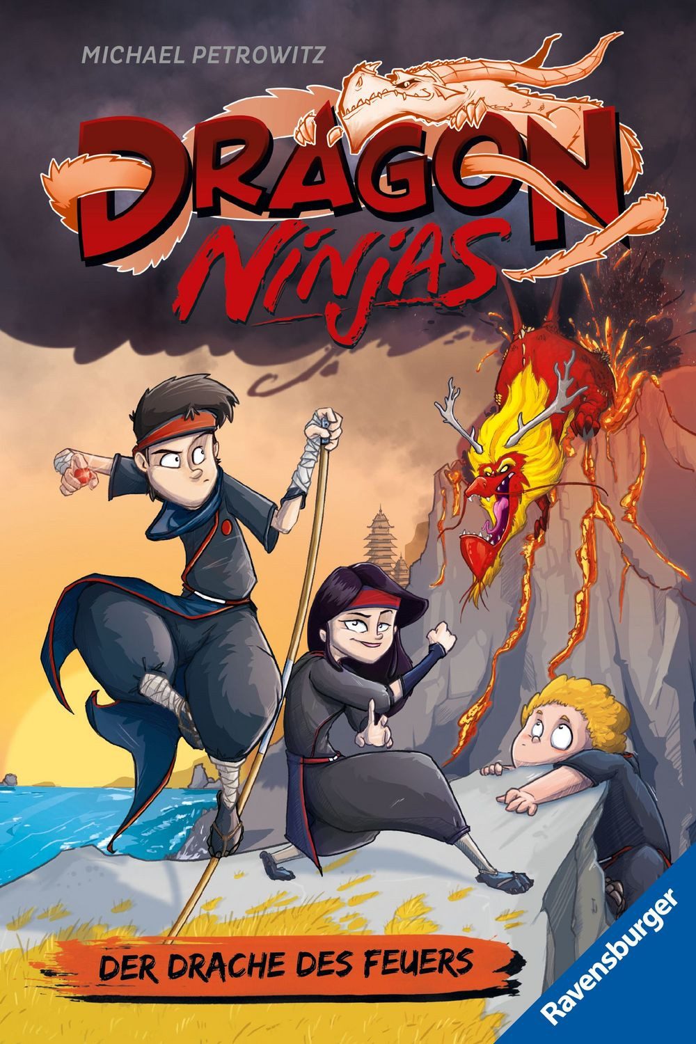 Dragon Ninjas, Band 2 - Der Drache des Feuers / Michael Petrowitz