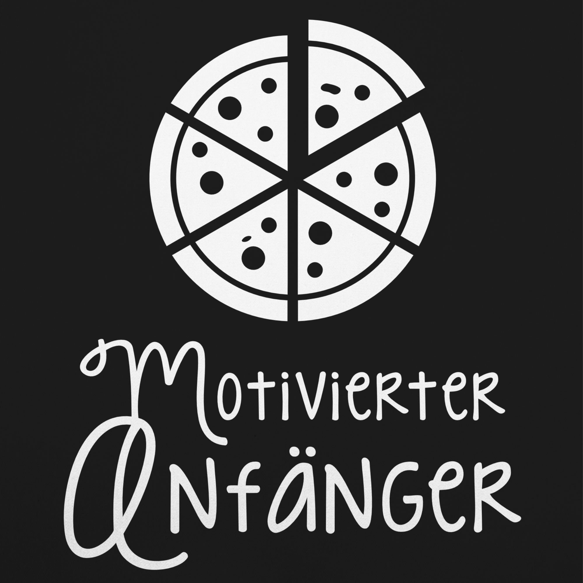 Shirtracer Kochschürze Motiverter Anfänger Pizza, (1-tlg), Pizzaschürze Erw günstig online kaufen
