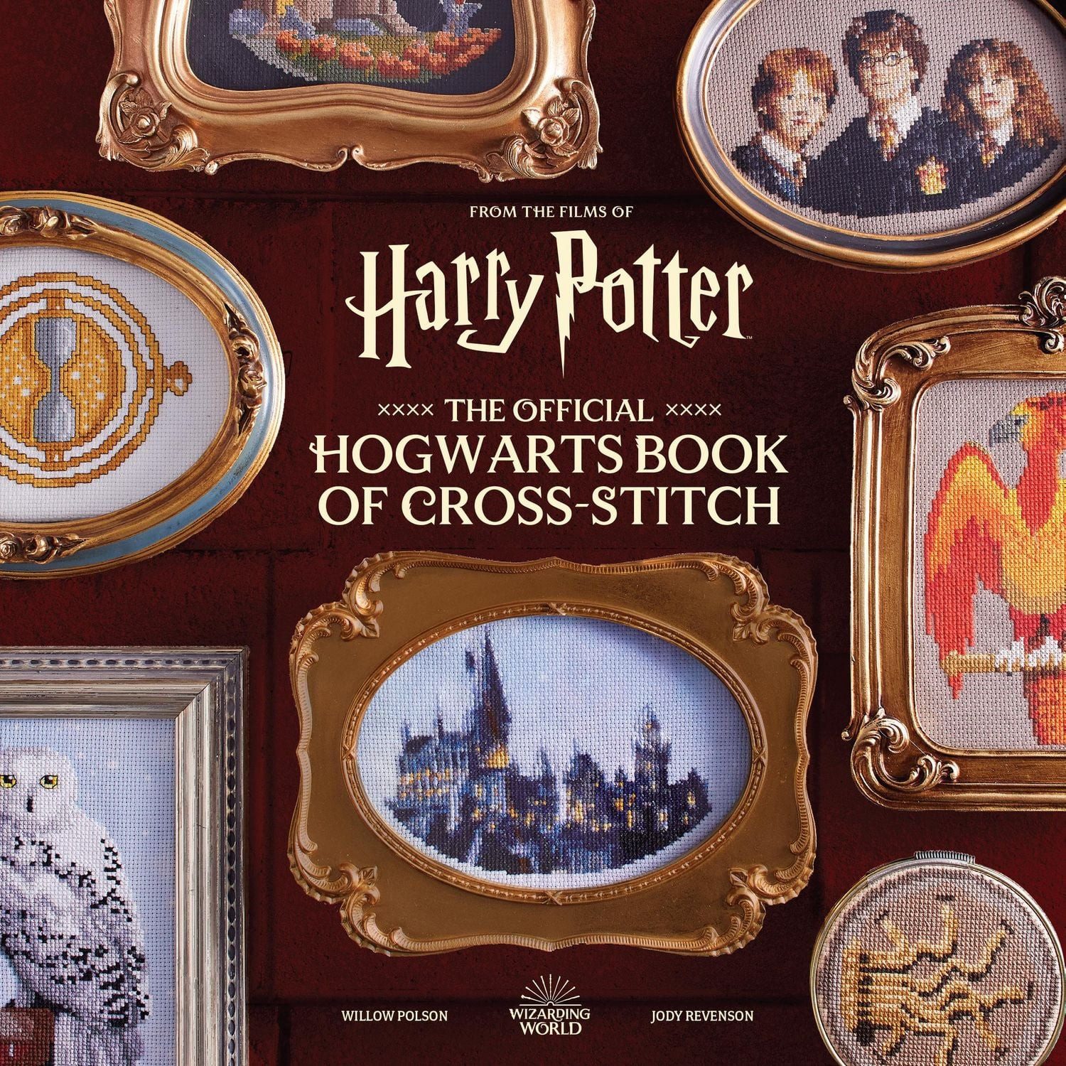 Harry Potter: The Official Hogwarts Book of Cross-Stitch / Jody Revenson