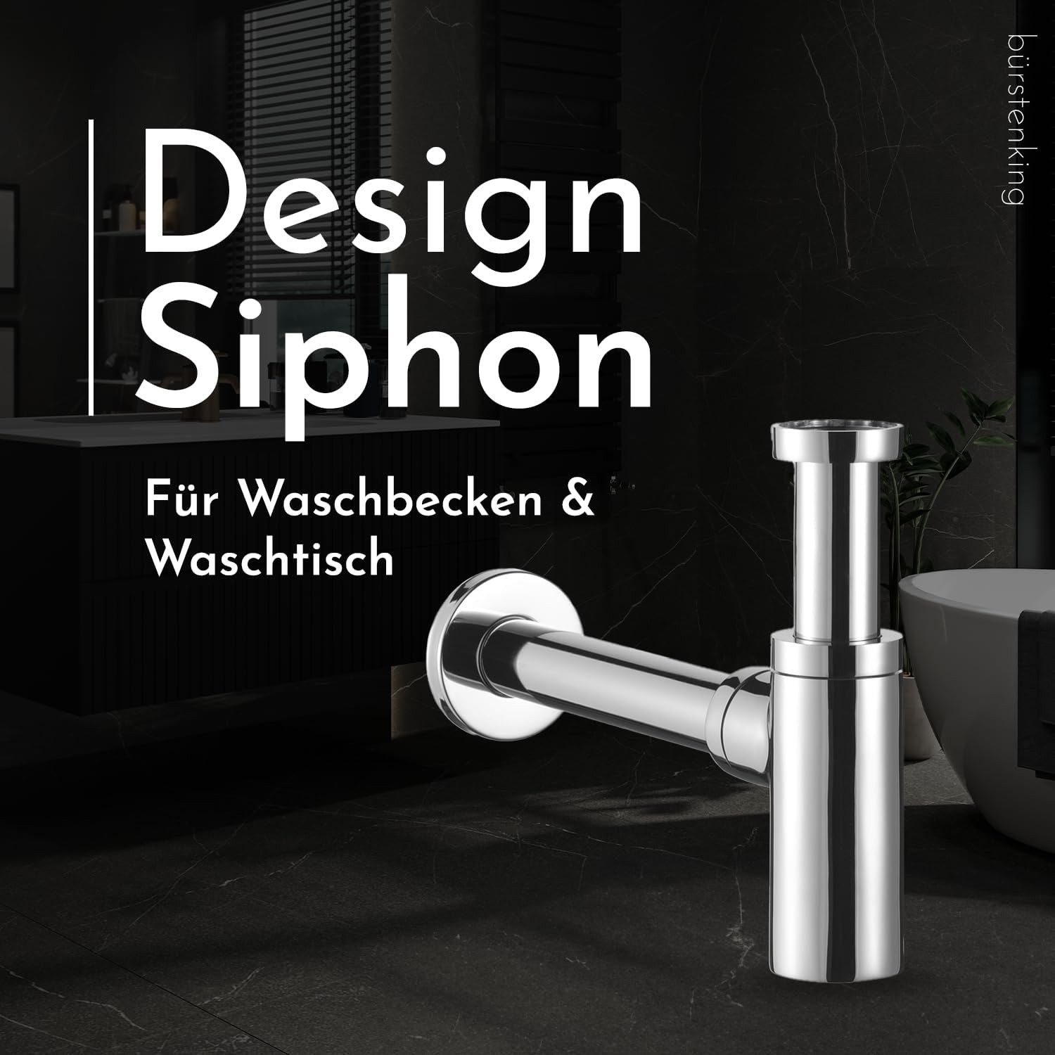 Bürstenking Siphon Universal Design Siphon Chrom – 1 1/4" für Waschbecken & Waschtisch, (DN32)