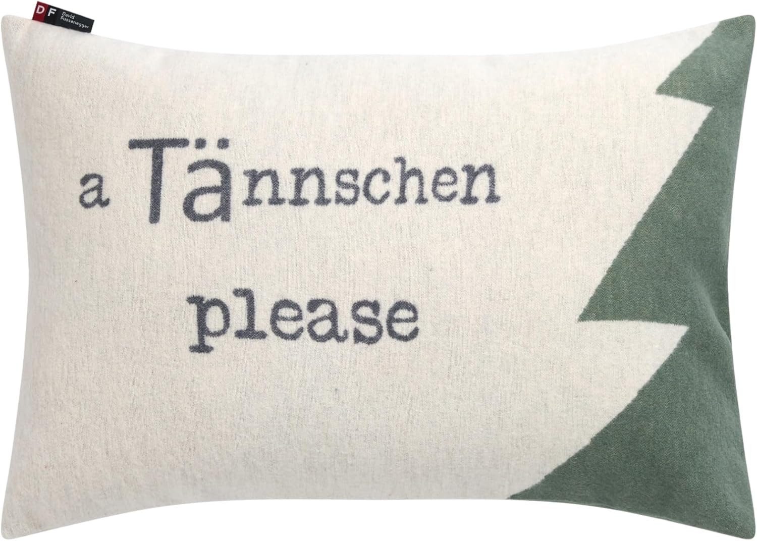 DAVID FUSSENEGGER Kissenhülle Sivretta Kissenhülle "a Tännschen pleace " 40 günstig online kaufen