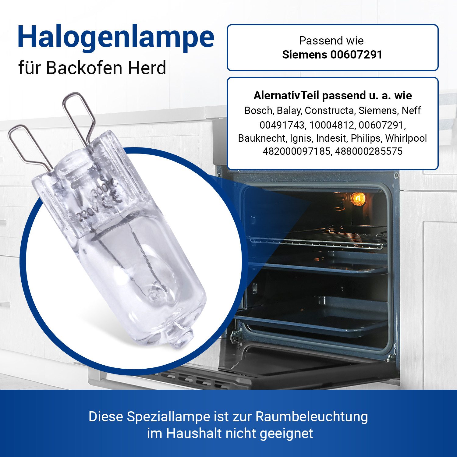VIOKS Spezialleuchtmittel Lampe Ersatz für Siemens 00607291, G9 25W für Herd Dunstabzugshaube Mikrowelle
