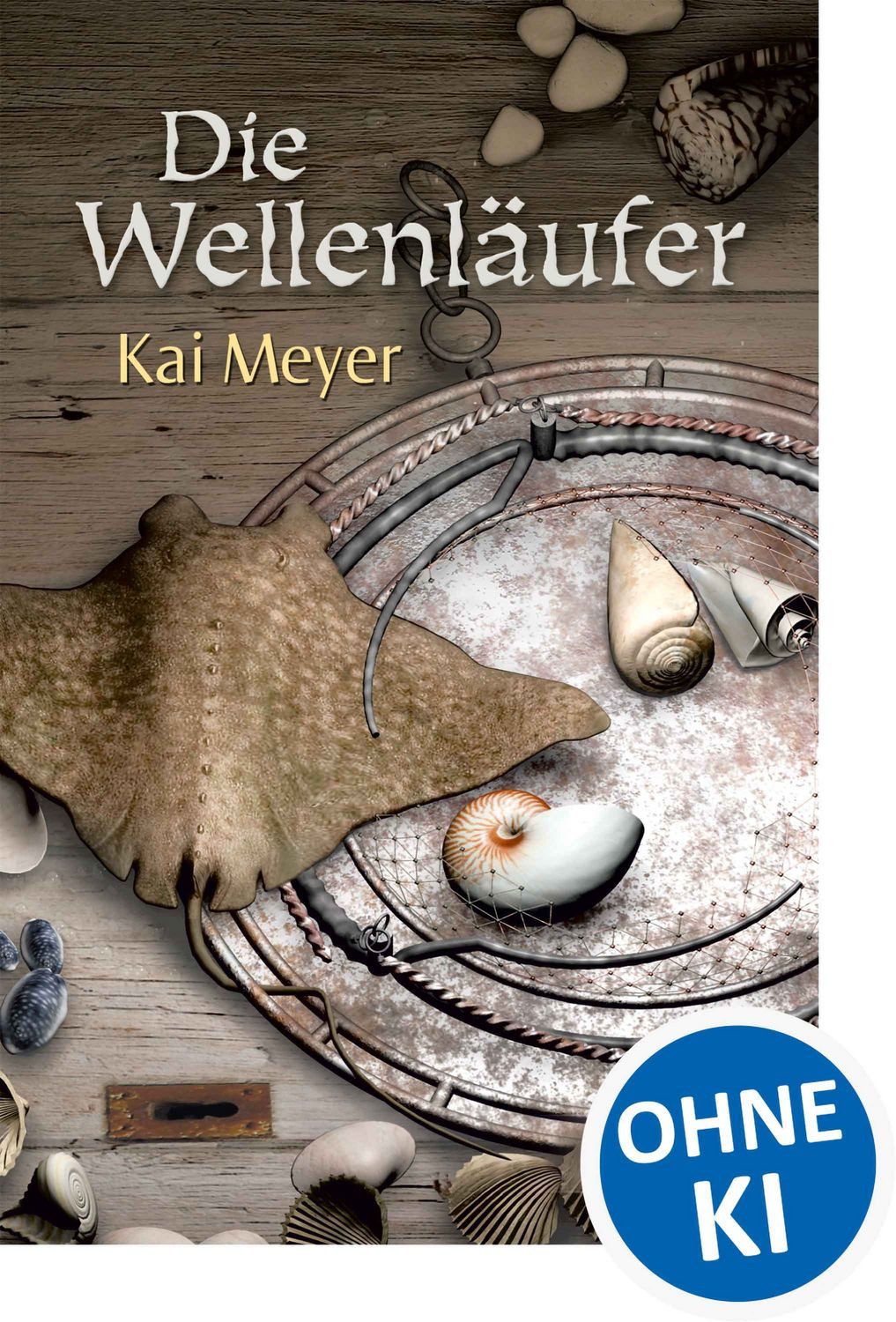 Jugendbuch Die Wellenläufer / Wellenläufer-Trilogie Band 1 Magische Trilogie voll Kai Meyer
