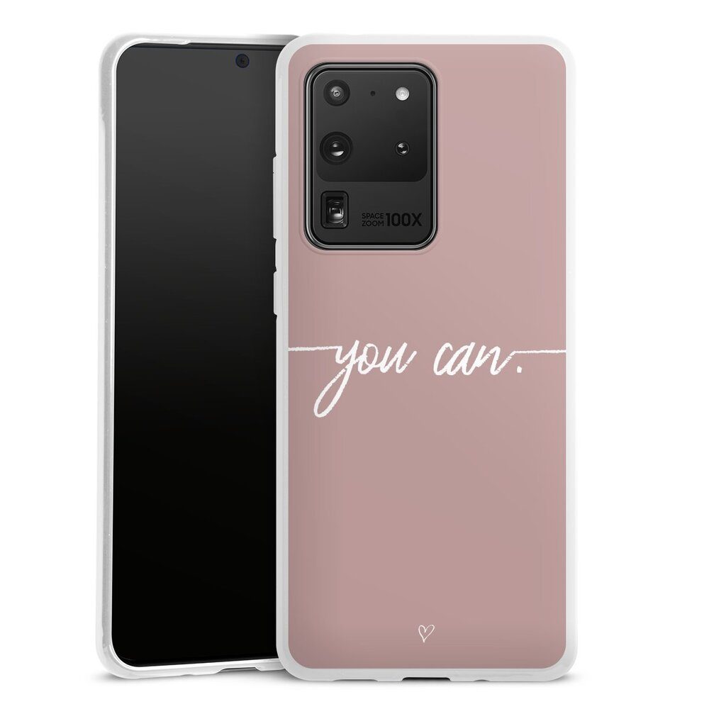 DeinDesign Handyhülle Spruch Sprüche Motivation You Can, Samsung Galaxy S20 Ultra 5G Silikon Hülle Bumper Case Smartphone Cover