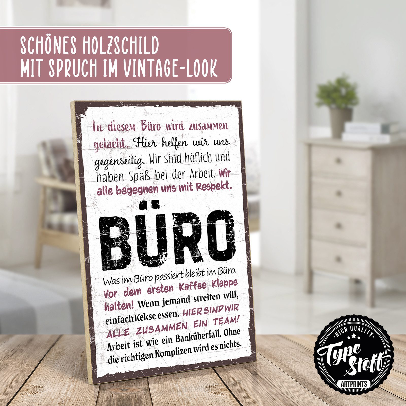 TypeStoff Wandbild TypeStoff Holzschild mit Spruch – BÜRO – im Vintage-Look, Büro, inklusive Einlassaufhänger