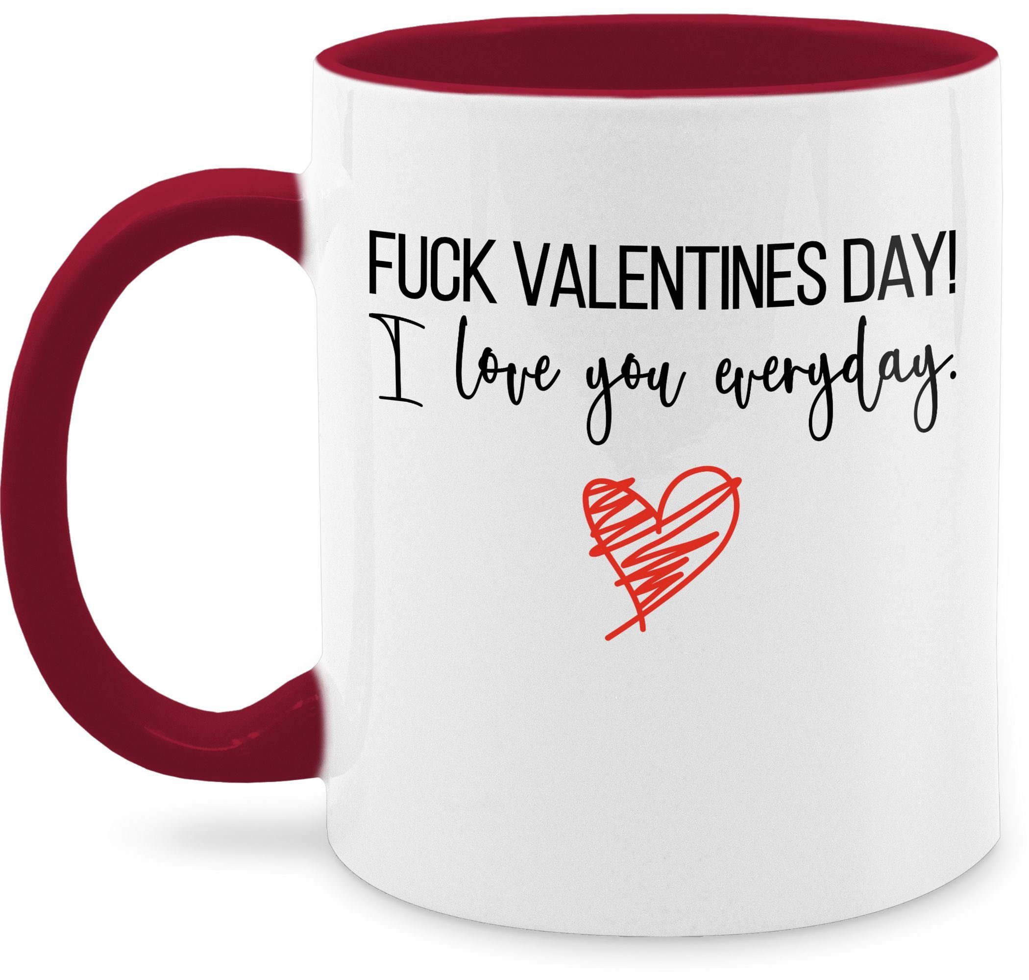 Shirtracer Tasse Fuck Valentines day I love you everyday, Keramik, Valentinstag Geschenk 2 Bordeauxrot