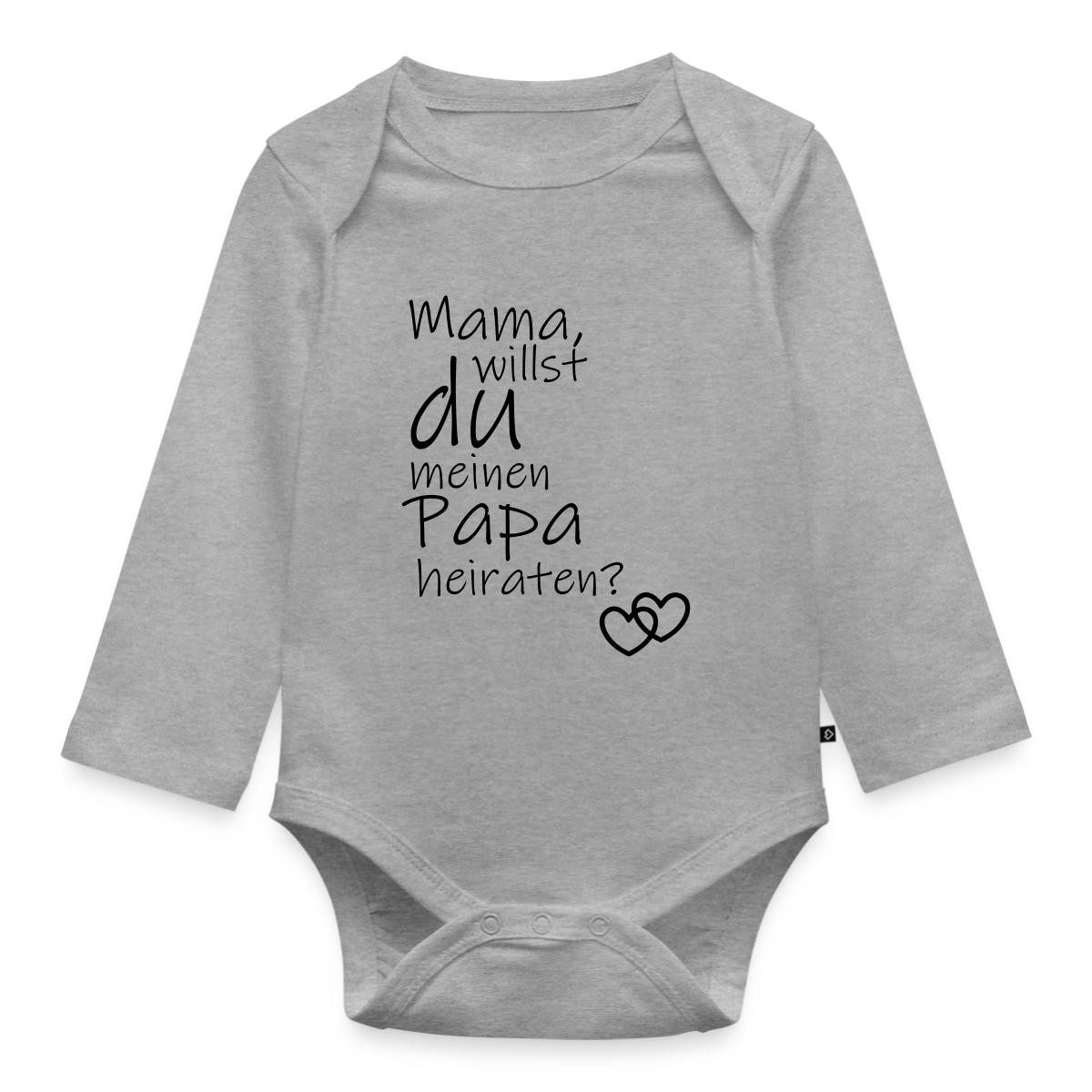 Langarmbody Mama Willst Du Meinen Papa Heiraten Tages Baby Body Langarm