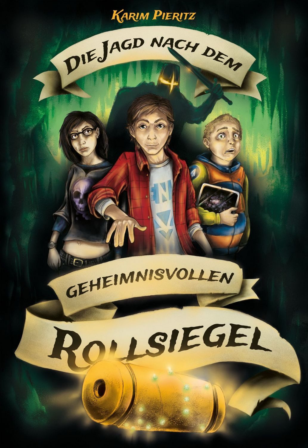 Die Jagd nach dem geheimnisvollen Rollsiegel – Spannende Jugendbücher / Karim Pieritz