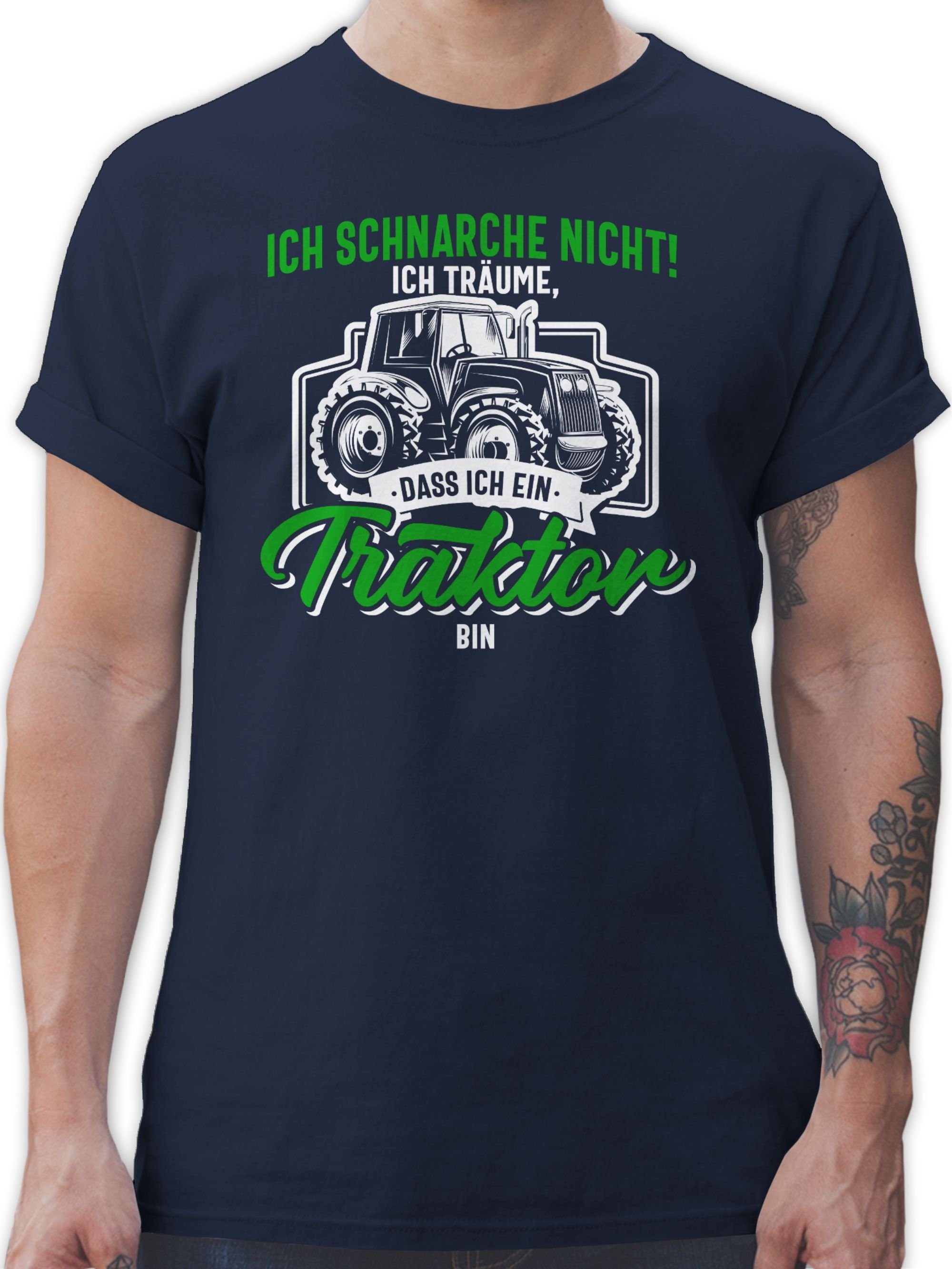 Shirtracer T-Shirt Ich schnarche nicht bunt dass 03 träume weiß ich Traktor Traktor ein Blau ich Navy bin