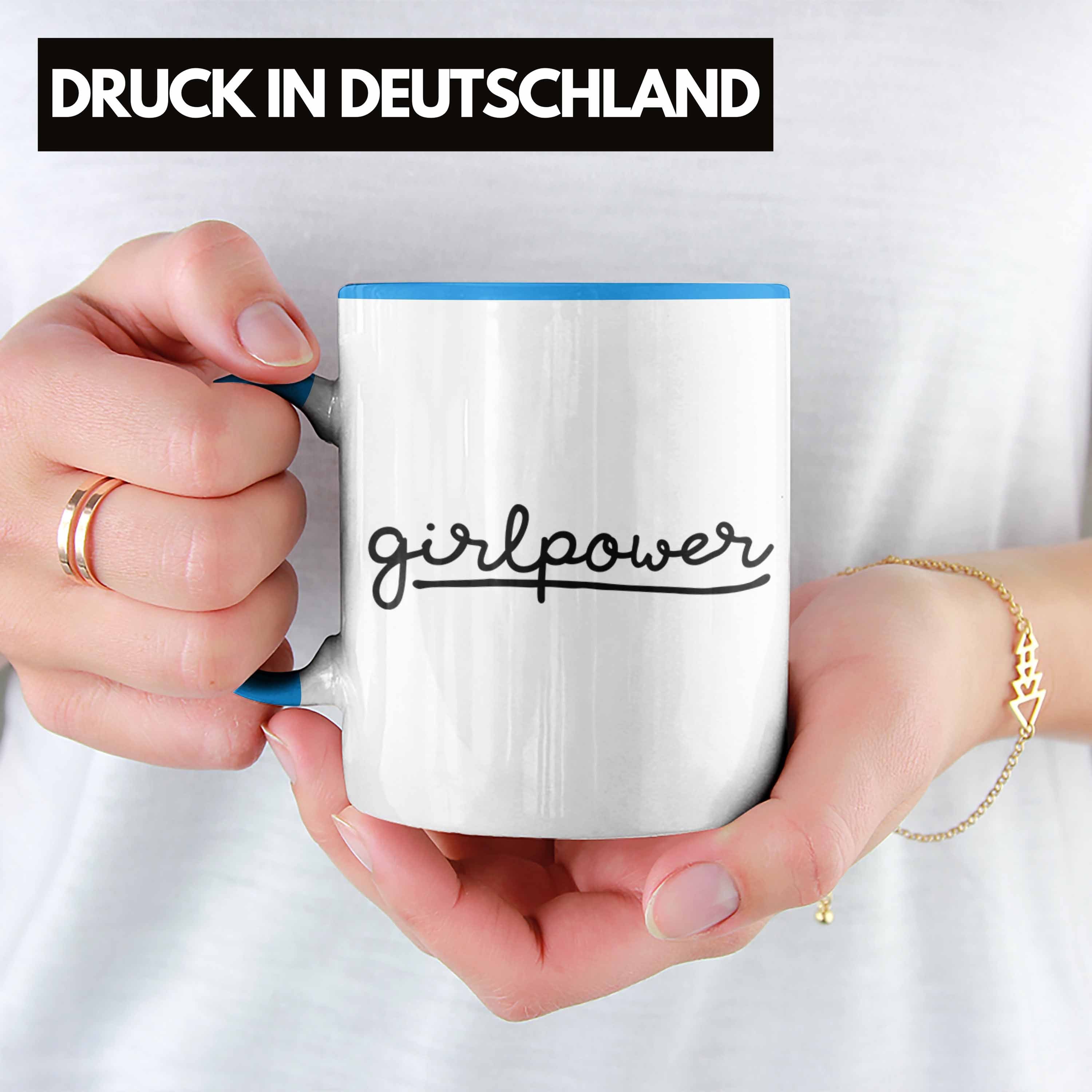 Kaffeetasse Tasse für - Frauen Girlpower Mädchen Trendation Trendation Tasse Blau Geschenk