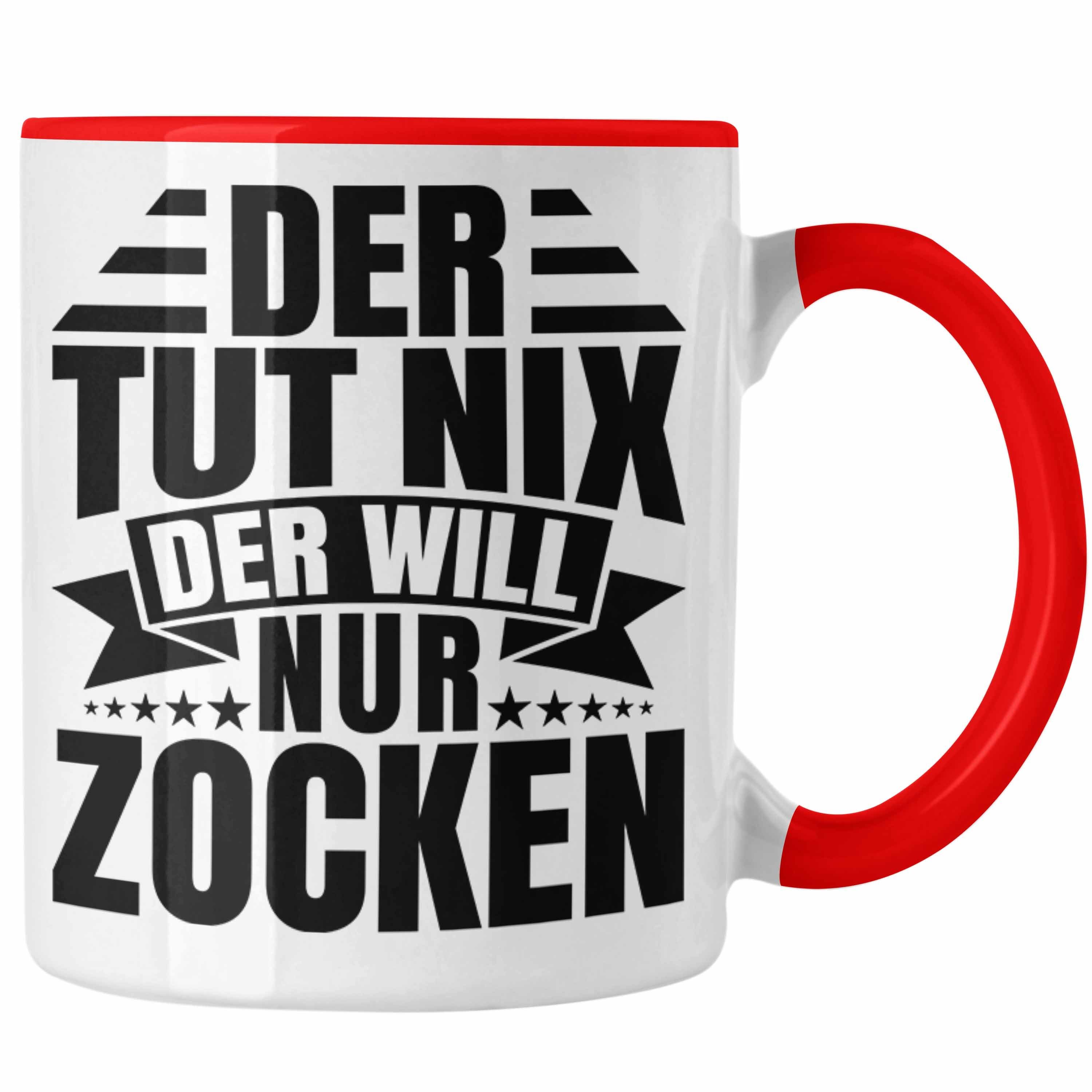 Trendation Tasse Trendation - Zocker Tasse Geschenk Gamer Geschenkidee Lustiger Spruch Gaming Geburtstag Der Tut Nix Der Will Nur Zocken Rot