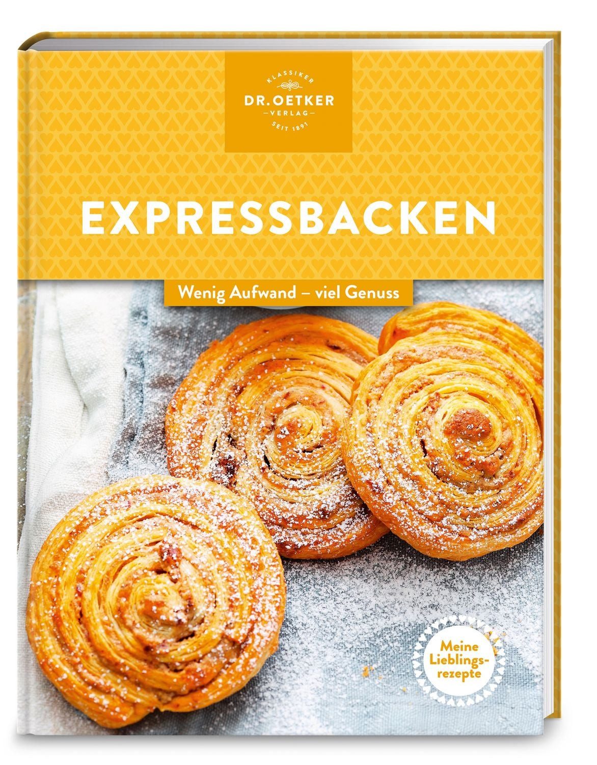 Meine Lieblingsrezepte: Expressbacken / Dr.Oetker