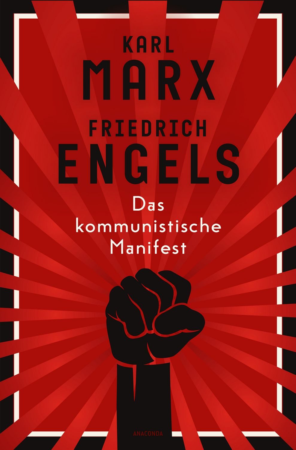 Das kommunistische Manifest / Karl Marx, Friedrich Engels