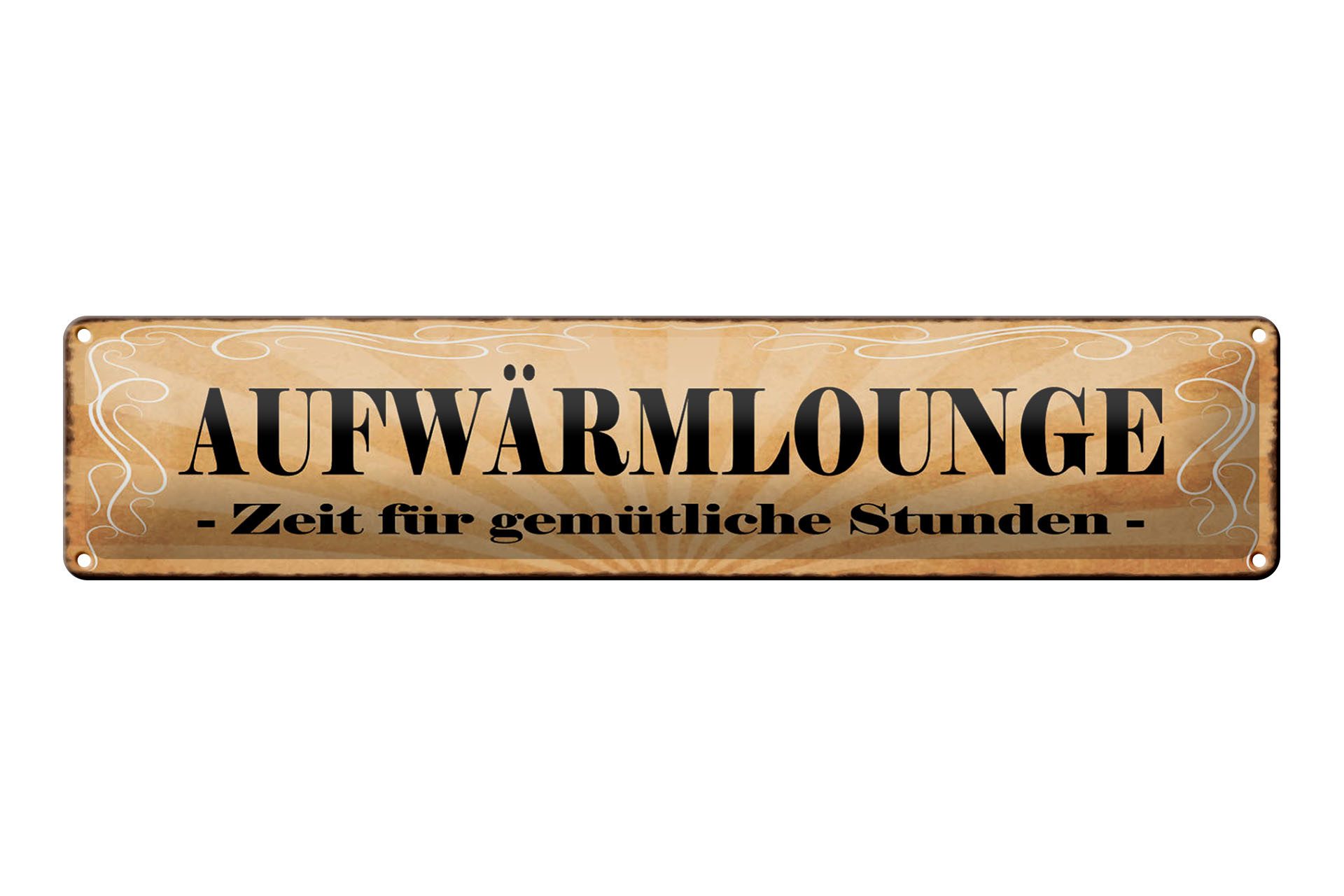 Femer GmbH Metallschild Spruch 46x10cm Aufwärmlounge gemütliche Stunden, (1 St), gewölbte Oberfläche, abgerundete Ecken, umgeschlagene Kanten
