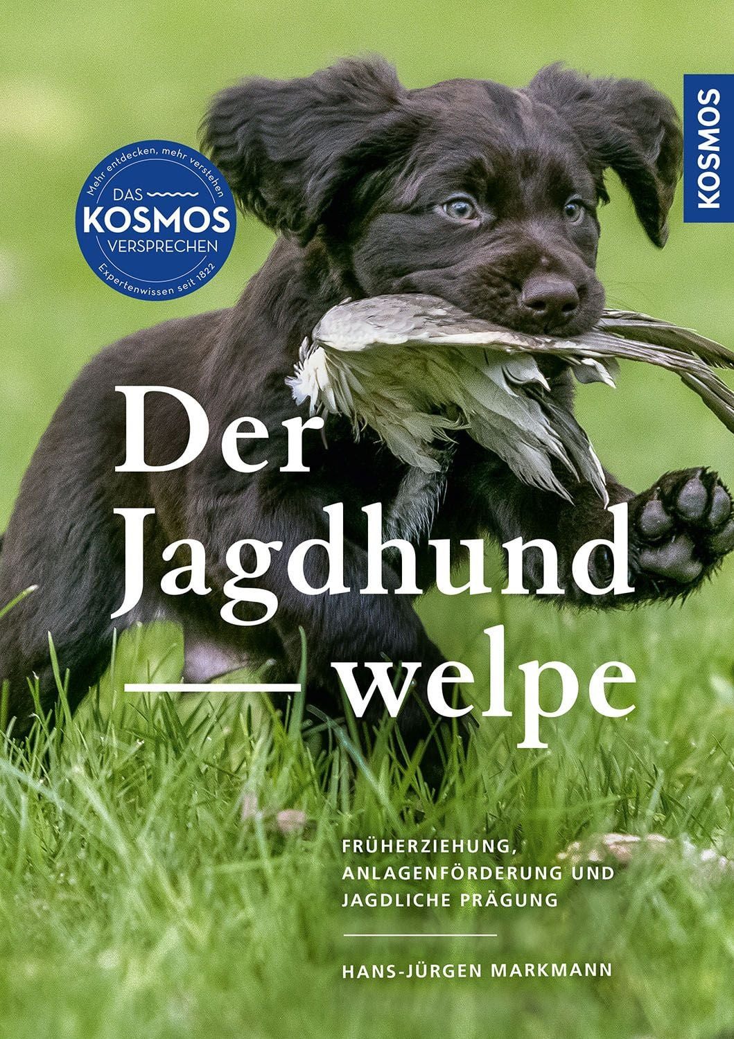 Ratgeber Der Jagdhundwelpe Hans-Jürgen Markmann