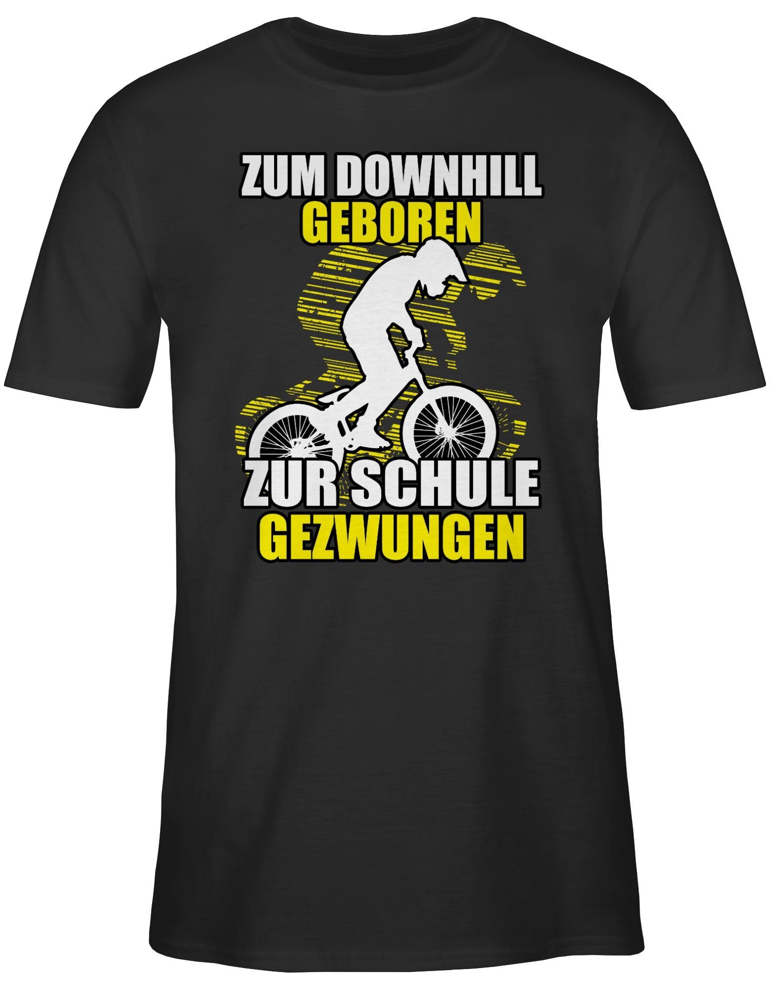 Shirtracer T-Shirt Zum Downhill geboren 02 zur Bekleidung gezwungen Radsport Schule Schwarz Fahrrad