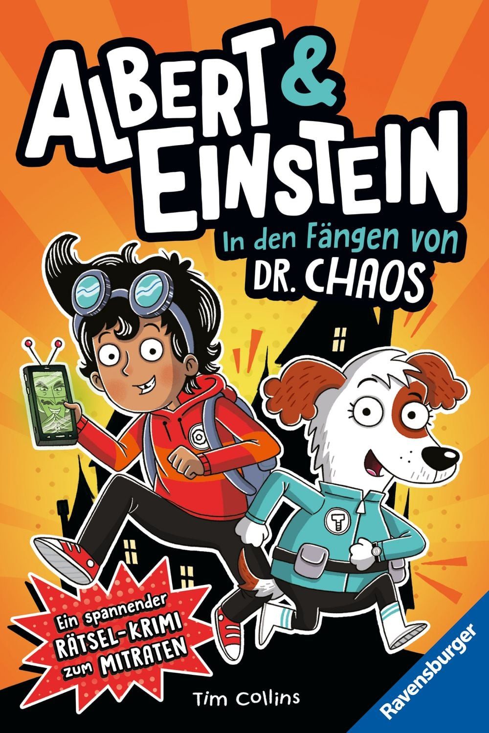 Albert & Einstein, Band 1 - In den Fängen von Dr. Chaos / Tim Collins
