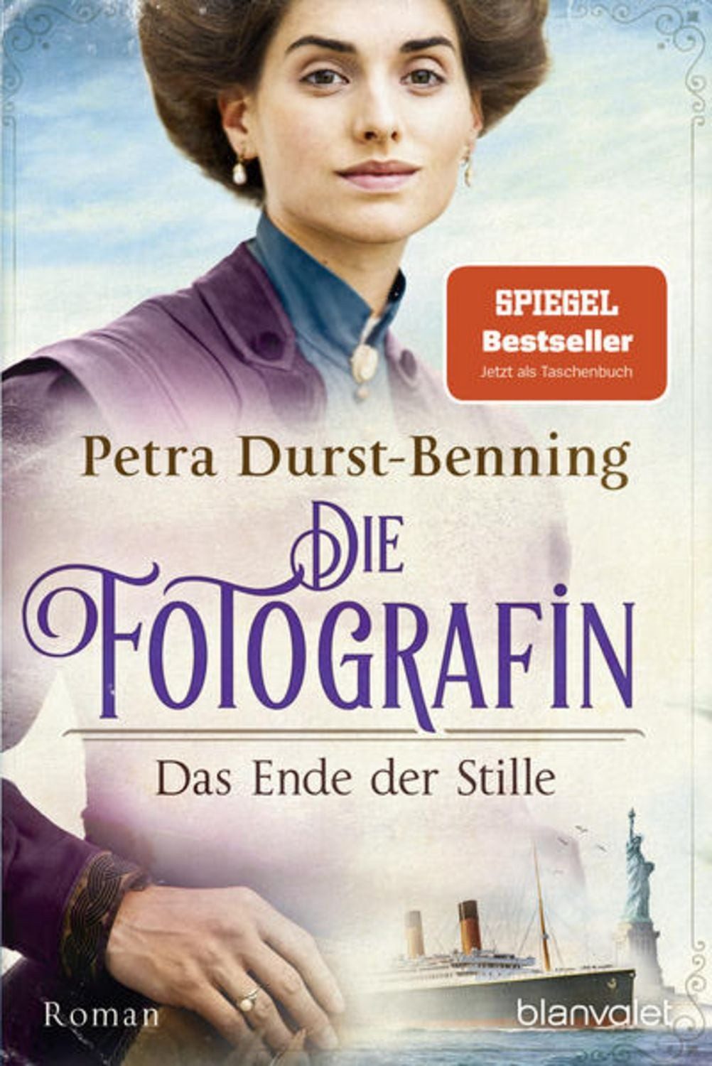 Die Fotografin - Das Ende der Stille / Petra Durst Benning