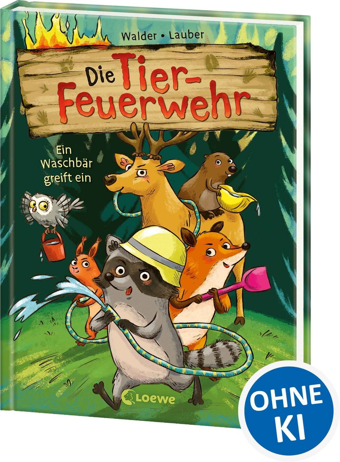Die Tier-Feuerwehr (Band 1) - Ein Waschbär greift ein / Vanessa Walder