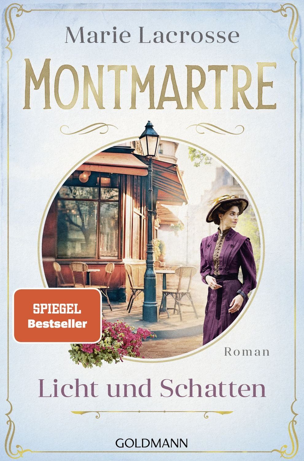 Montmartre - Licht und Schatten / Marie Lacrosse, Roman