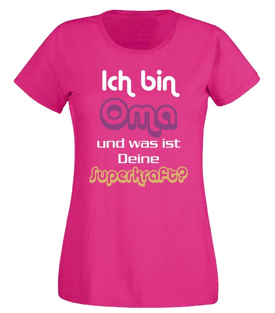 G-graphics T-Shirt Ich bin Oma und was ist Deine Superkraft? Slim-fit Damen T-Shirt mit Statement / Spruch als Frontprint