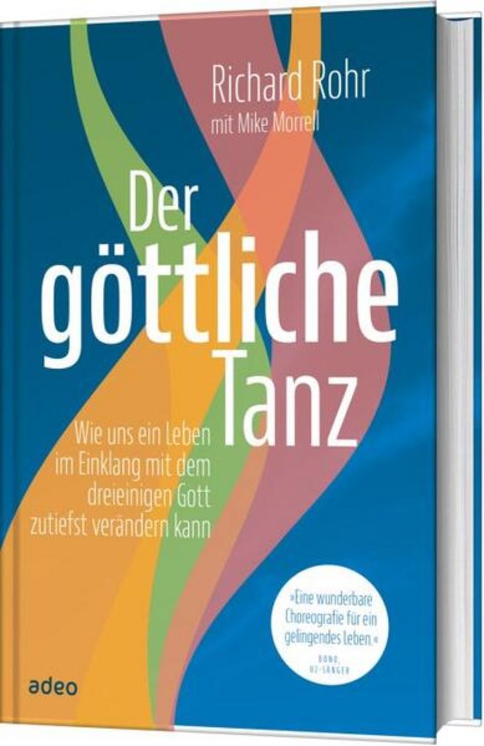 Der göttliche Tanz / Richard Rohr, Mike Morrell