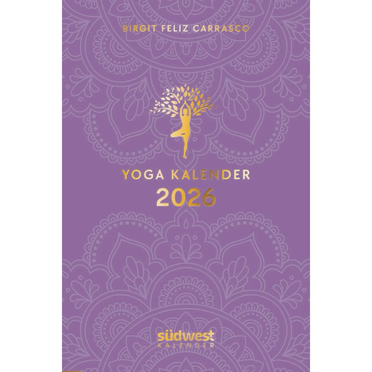 Südwest-Verlag Taschenkalender Yoga-Kalender 2026 - Taschenkalender mit Mantras, Meditationen,...