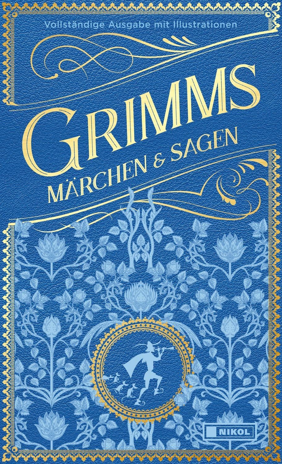 Grimms Märchen und Sagen (vollständige Ausgabe) / Jacob Grimm, Wilhelm Grimm
