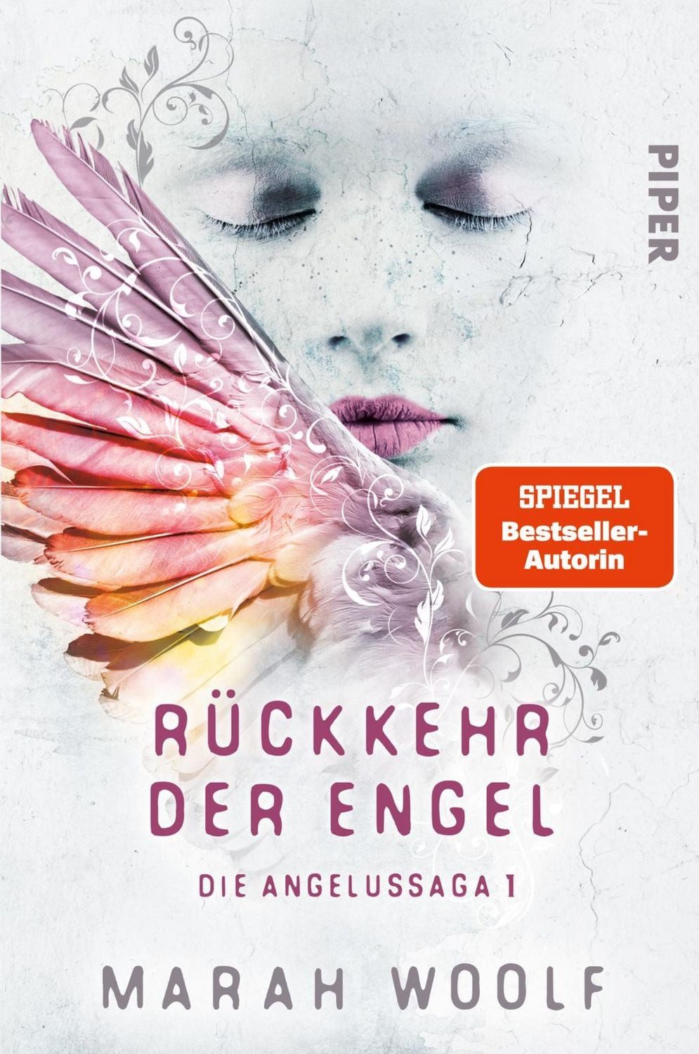 Belletristik Rückkehr der Engel Die Angelussaga 1, Der deutsche Romantasy-Bestsell Marah Woolf