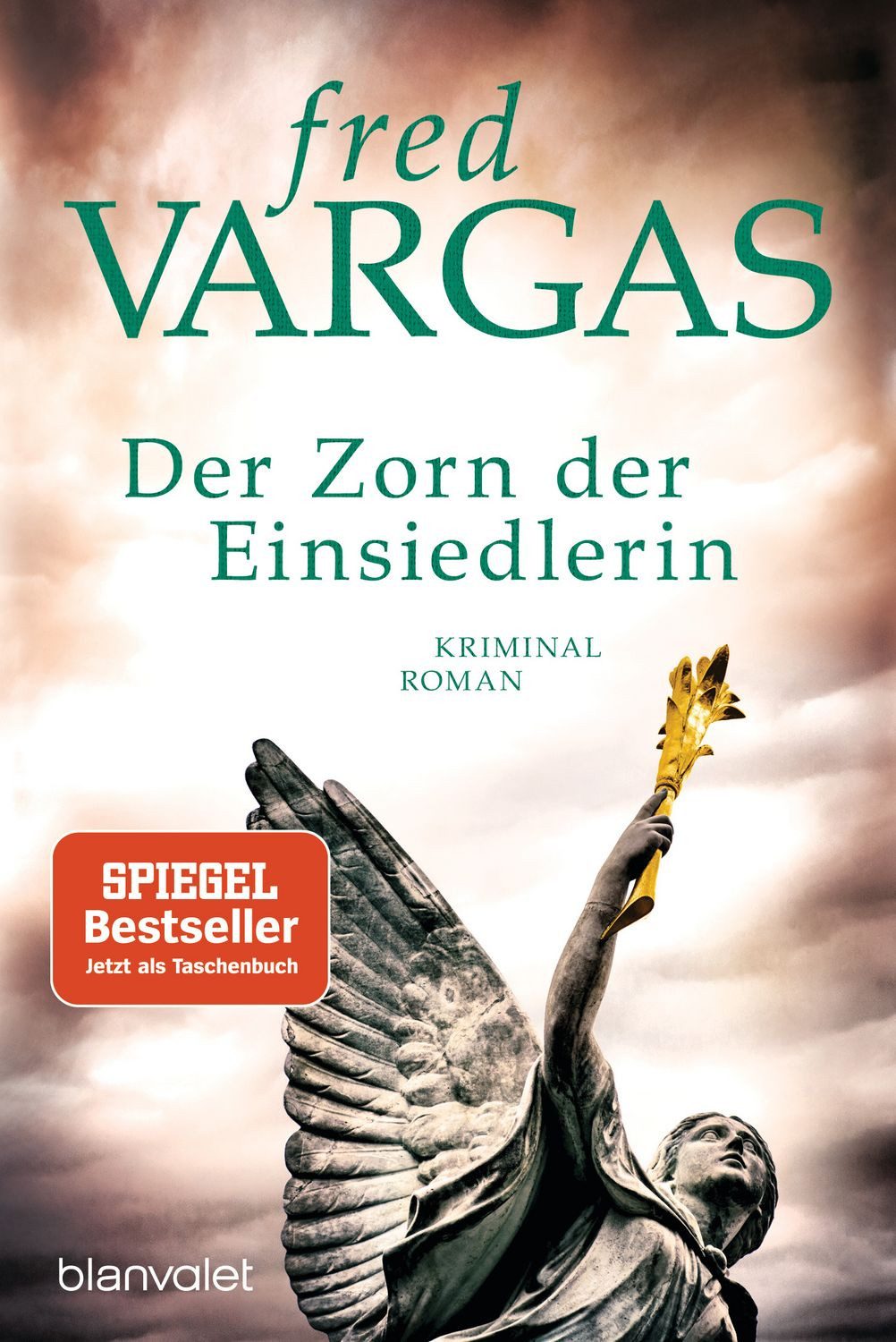 Belletristik Der Zorn der Einsiedlerin Kriminalroman Fred Vargas