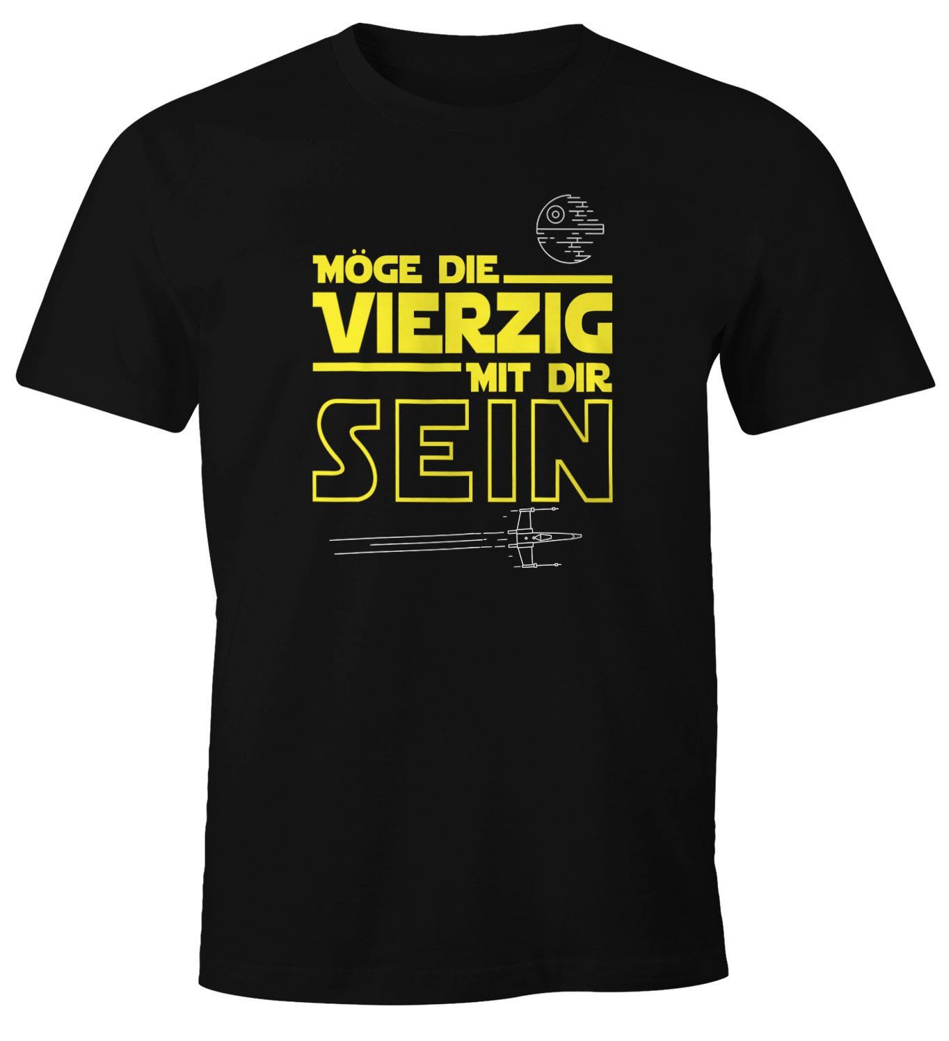 Print-Shirt Herren T-Shirt Möge die Vierzig mit dir sein 40 Vierzigster