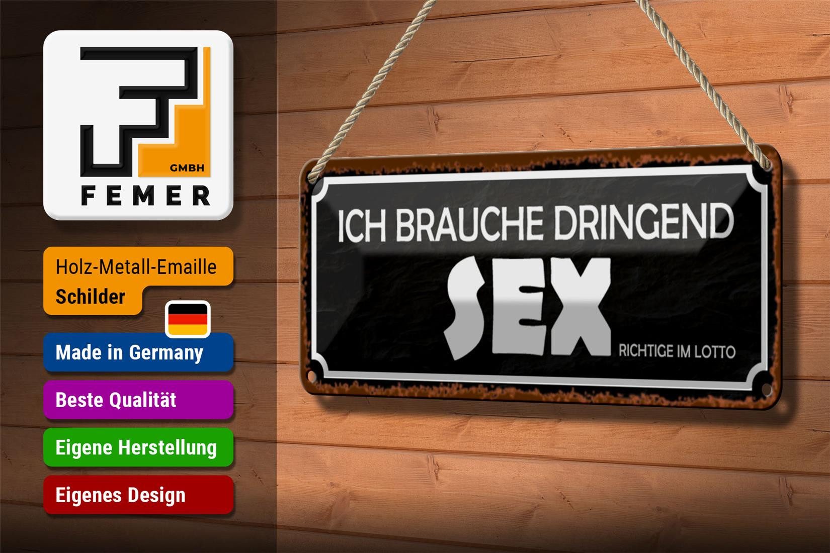 Femer GmbH Metallschild Spruch 27x10cm ich brauche dringend Sex, (1 St), gewölbte Oberfläche, abgerundete Ecken, umgeschlagene Kanten