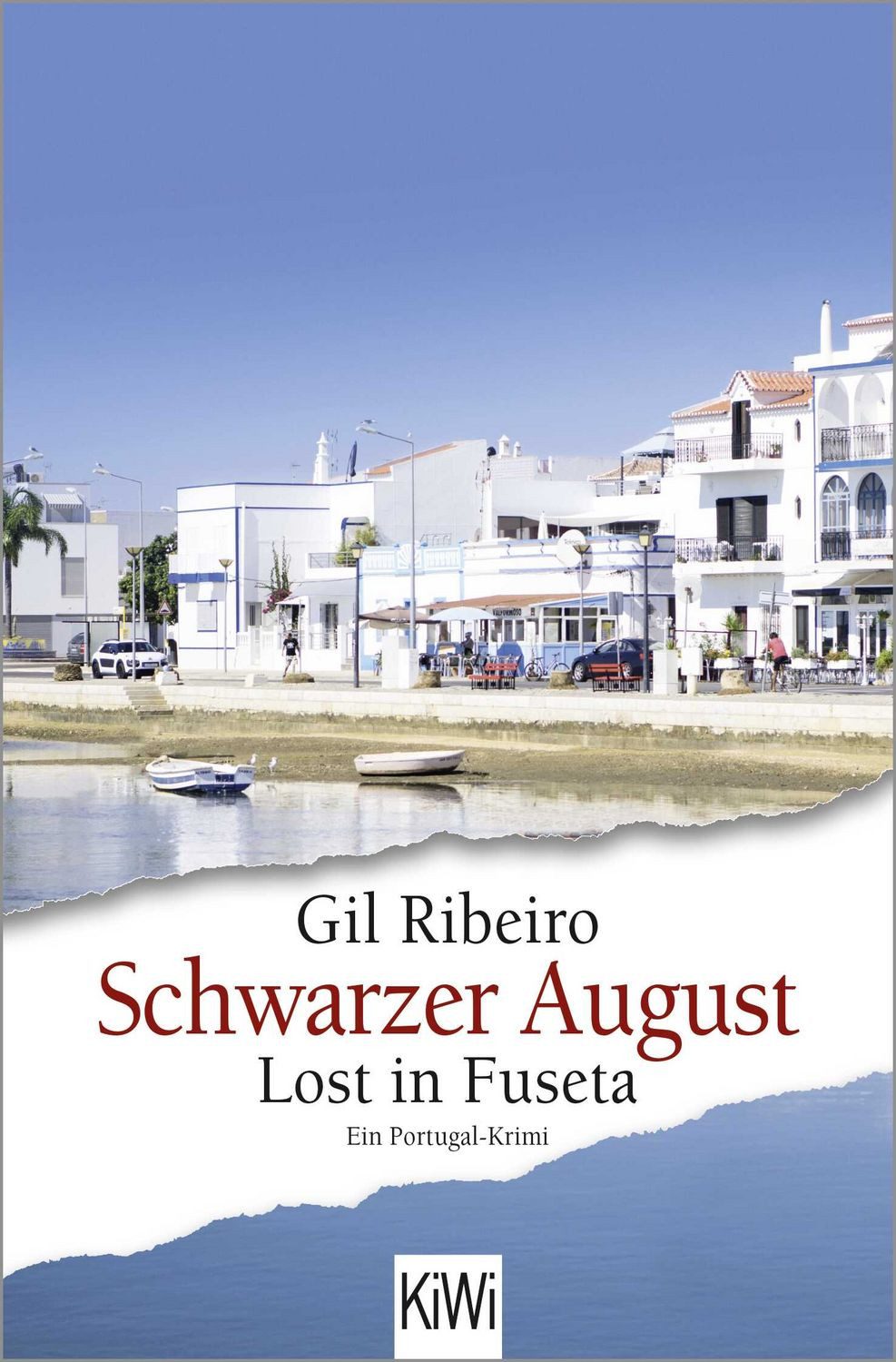 Belletristik Schwarzer August Lost in Fuseta. Ein Portugal-Krimi Gil Ribeiro