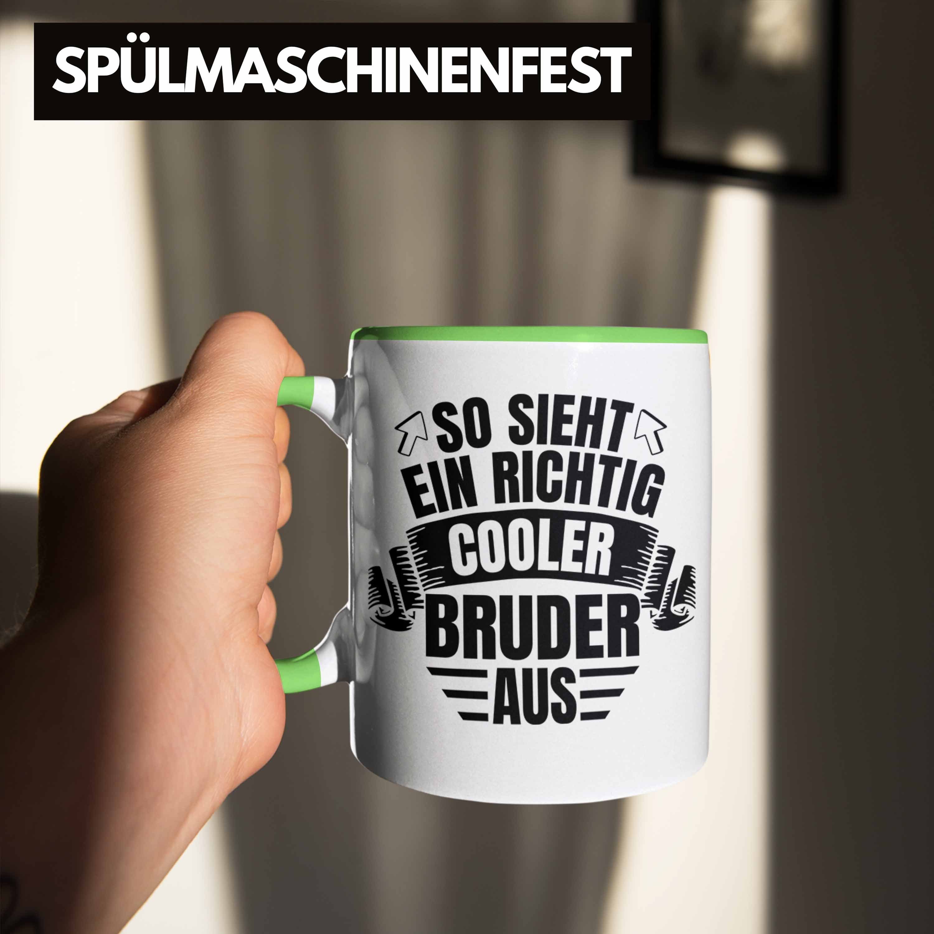 Trendation Tasse Der Richtig Cooler Sieht Bester Ein So Trendation Geschenkidee - Geschenk Bruder Geburtstag Tasse Aus Welt Bruder Grün