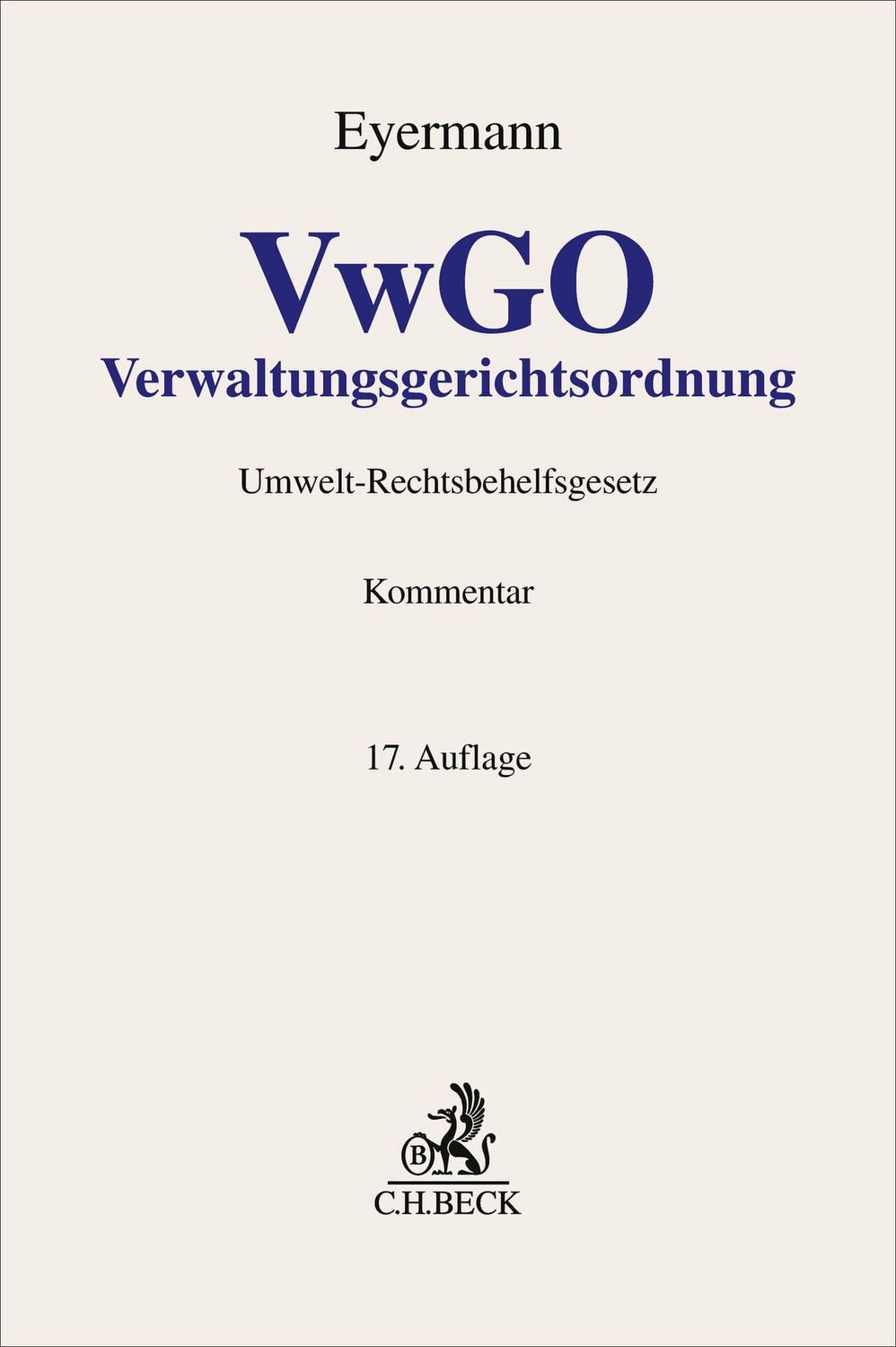 Verwaltungsgerichtsordnung. VwGO Kommentar / Erich Eyermann, Ludwig Fröhler, Kommentar