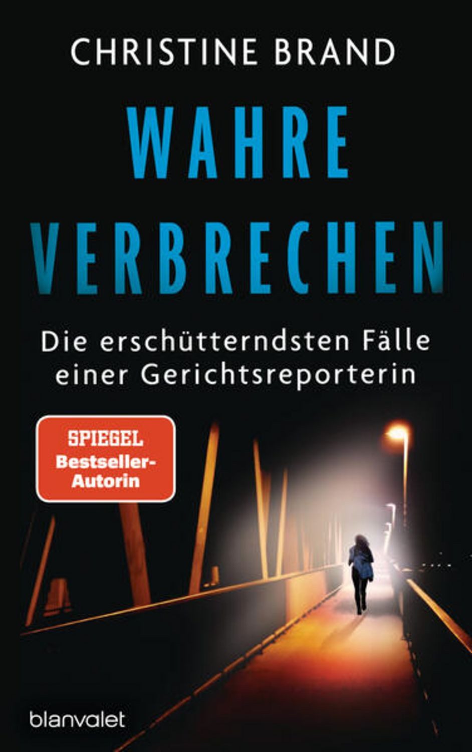 Wahre Verbrechen / Christine Brand