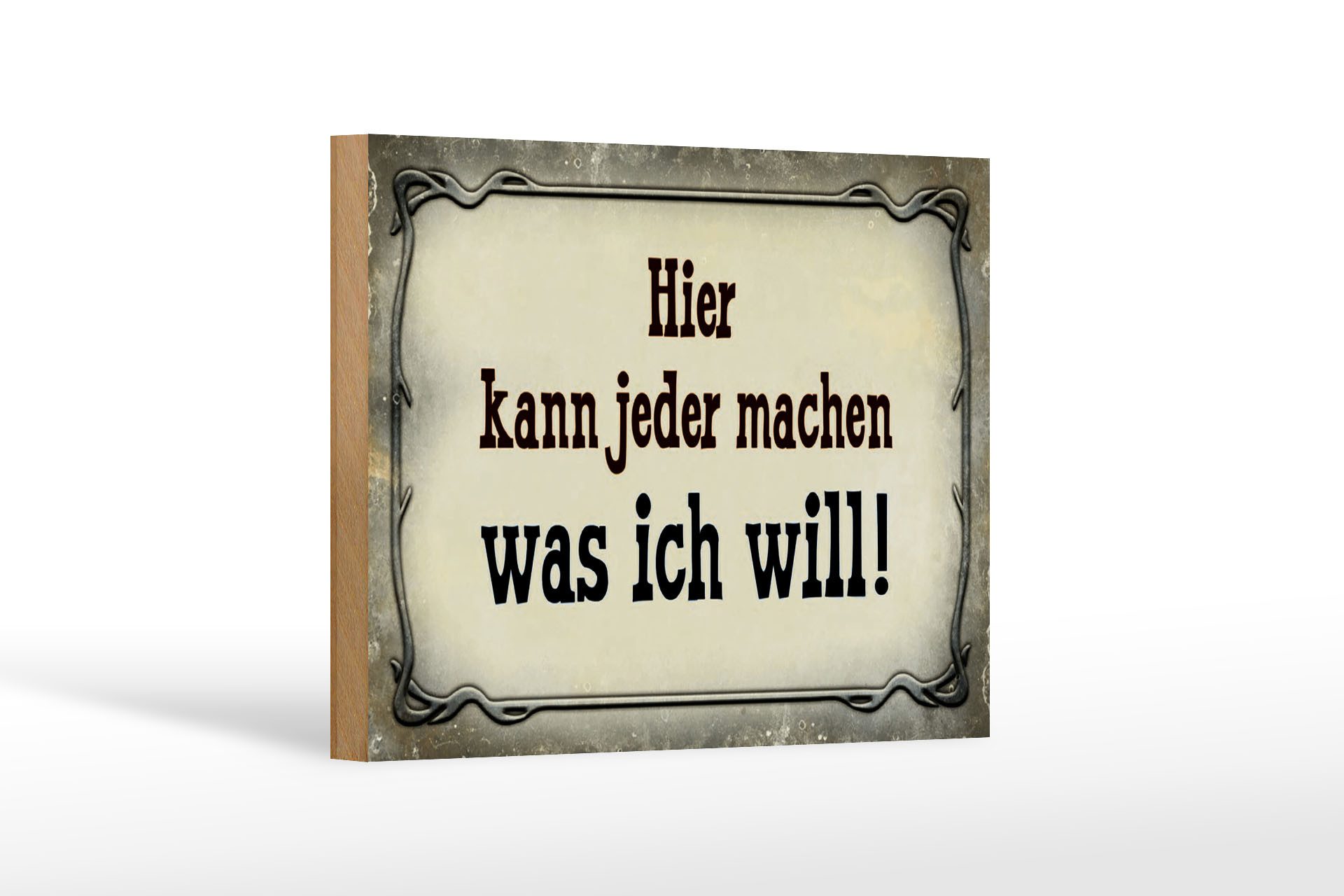Holzbild Spruch 18x12 cm kann jeder machen was ich will