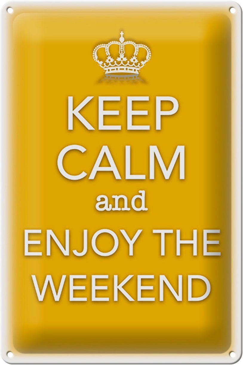 Metallschild Schild Blech 20x30cm - Made in Germany - Spruch Keep Calm and enjoy th