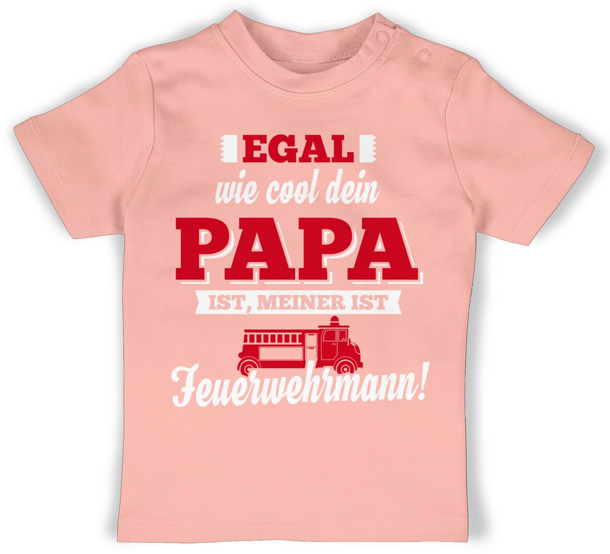 Shirtracer T-Shirt Mein Papa Feuerwehrmann Sprüche Baby 2 Babyrosa