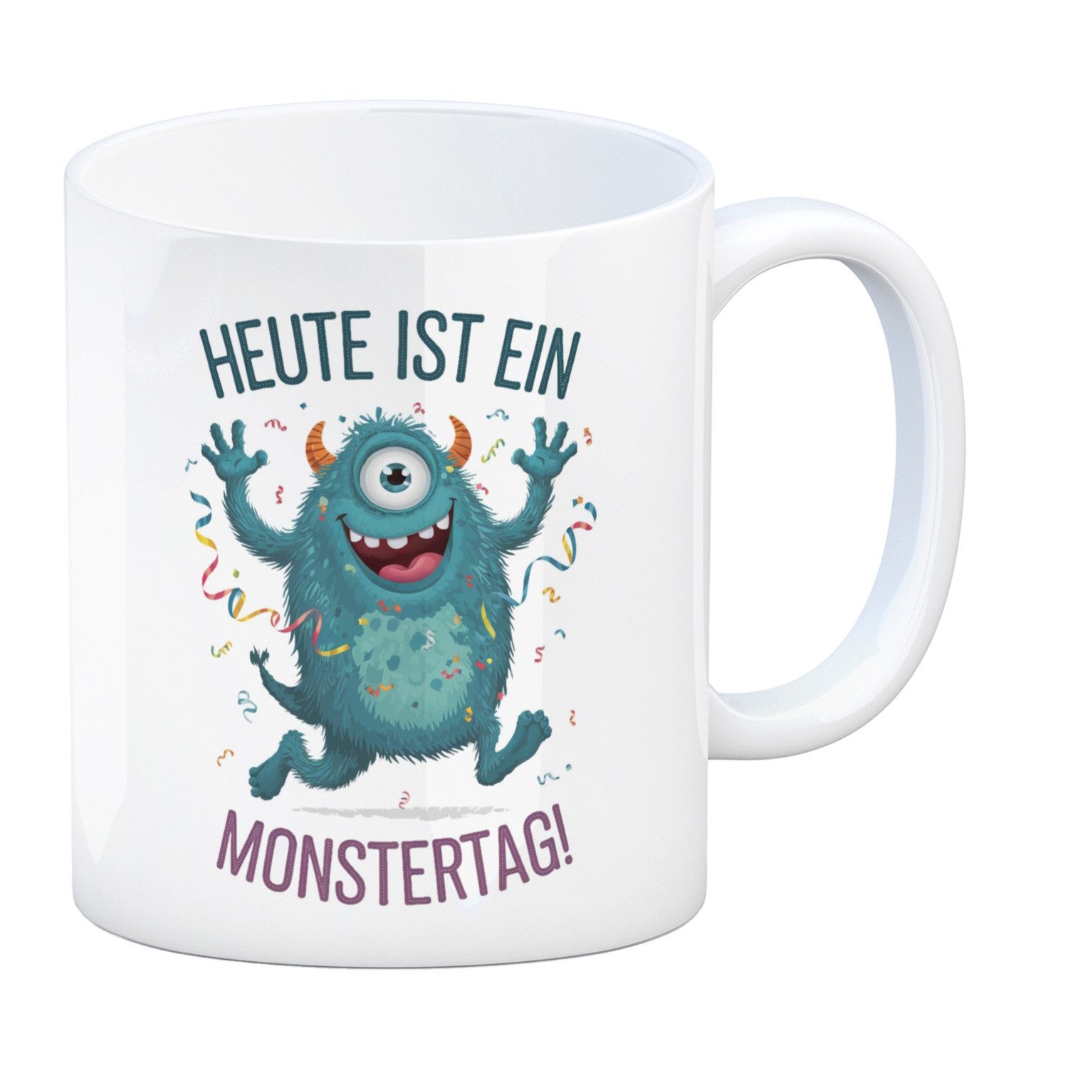Tasse Heute ist ein Monstertag! Kaffeebecher