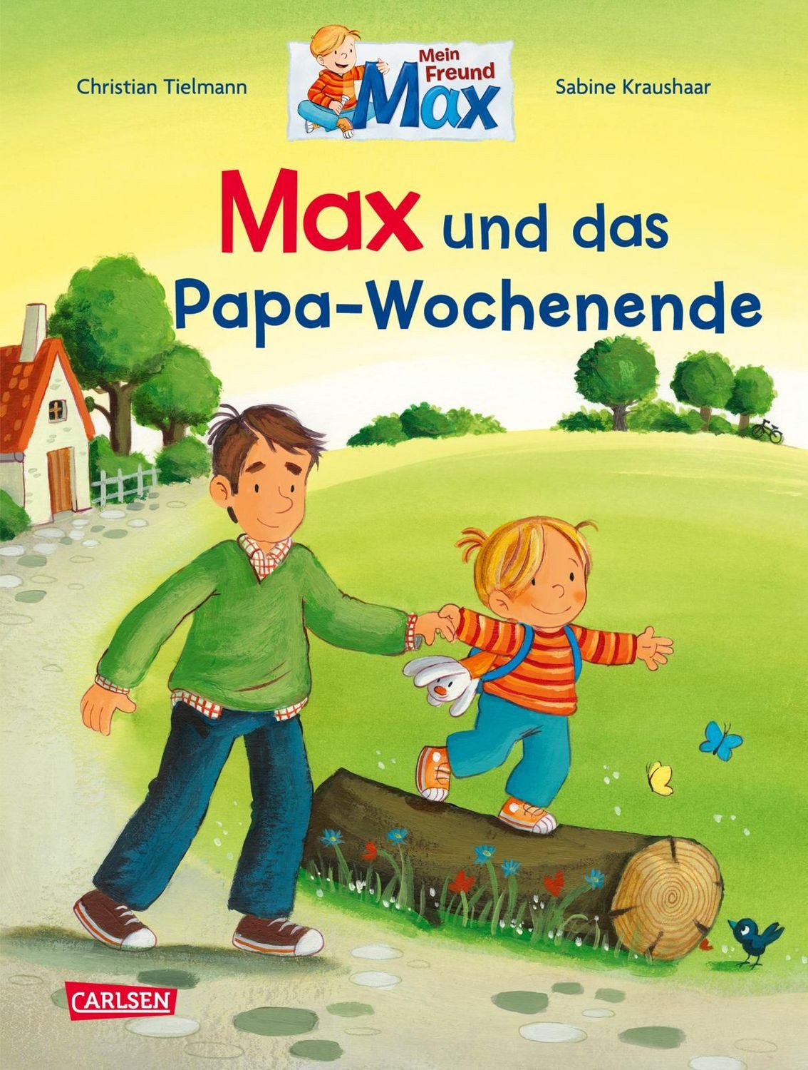 Max-Bilderbücher: Max und das Papa-Wochenende / Christian Tielmann, Mein Freund MAX