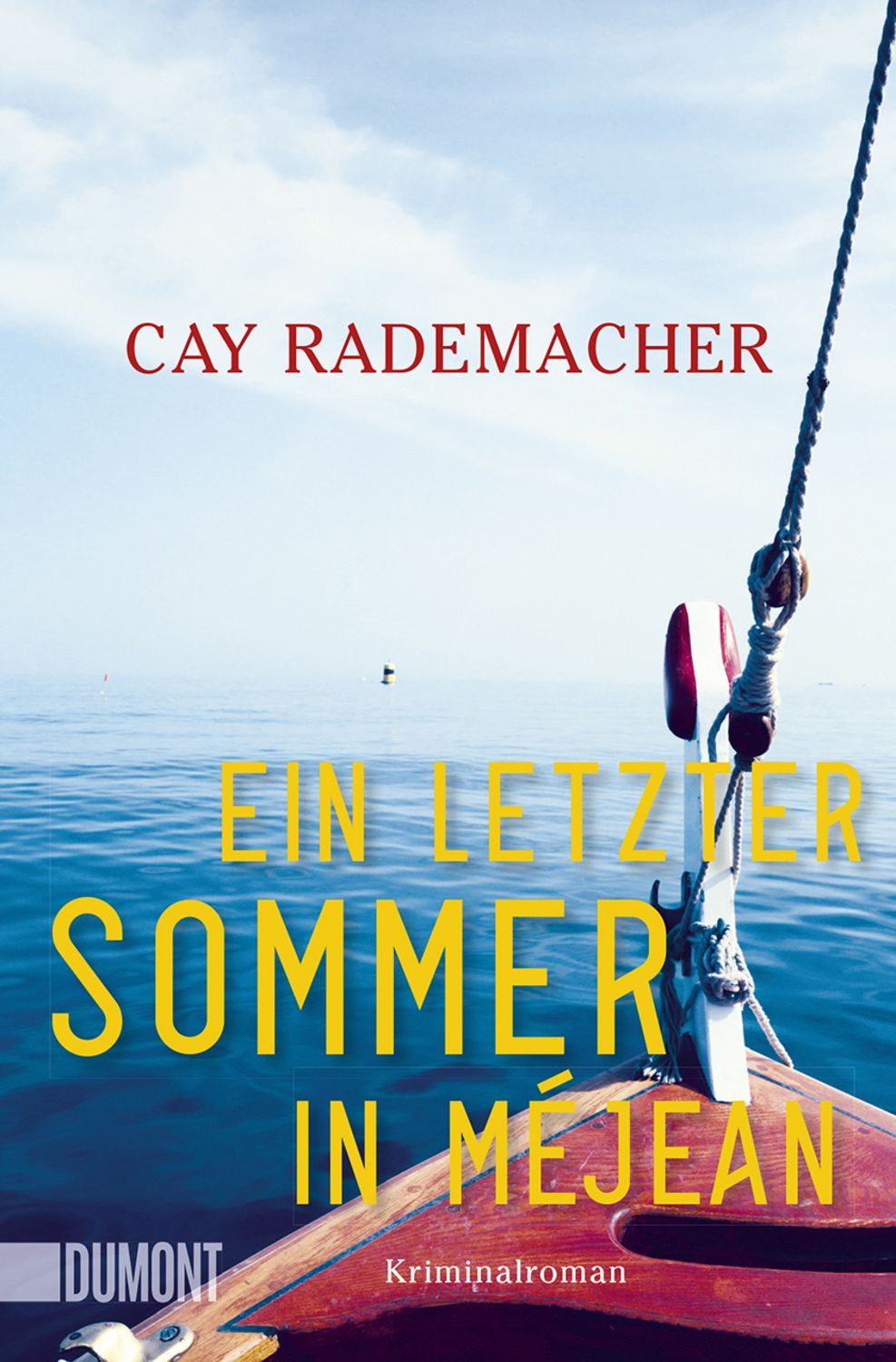 Ein letzter Sommer in Méjean / Cay Rademacher
