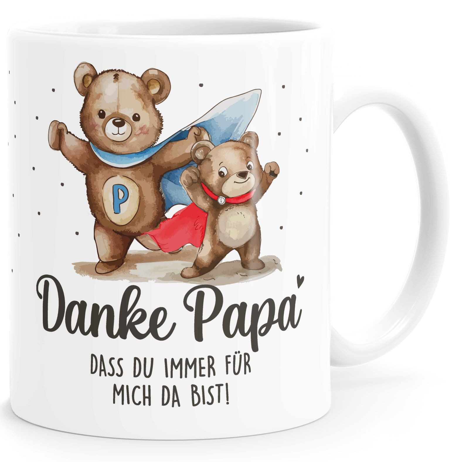 Tasse Tasse Bär-Motiv mit Spruch "Danke Papa, dass du immer für mich da