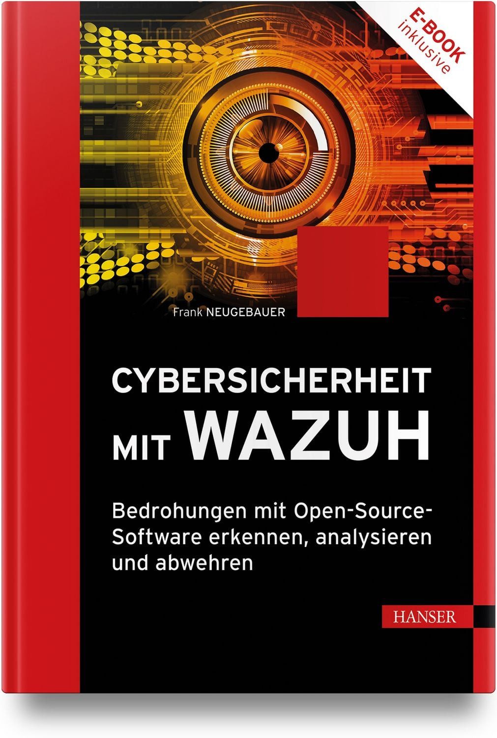 Cybersicherheit mit Wazuh / Frank Neugebauer
